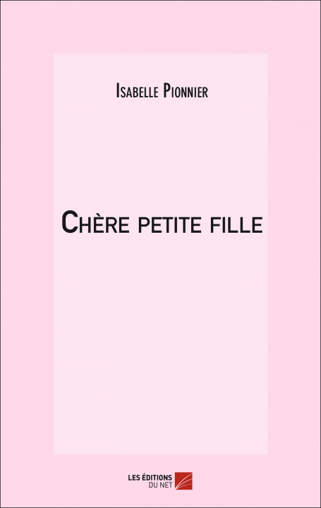 Książka Chère petite fille Pionnier