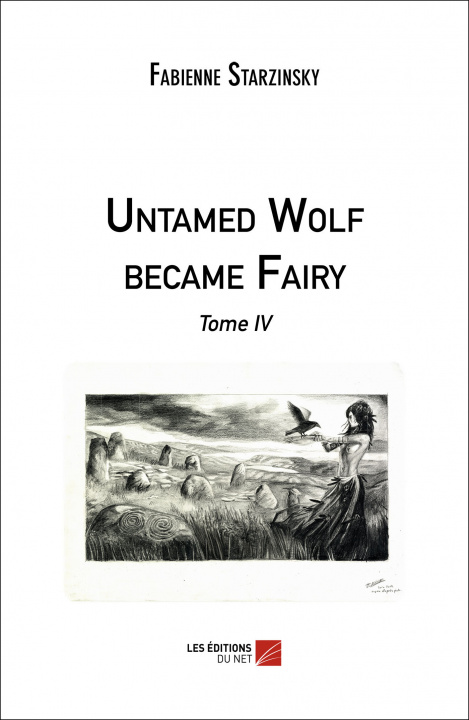 Carte Untamed Wolf became Fairy - Tome IV Starzinsky