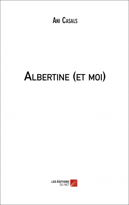 Libro Albertine (et moi) Casals