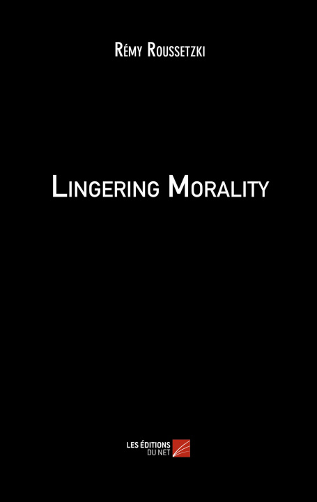 Knjiga Lingering Morality Roussetzki