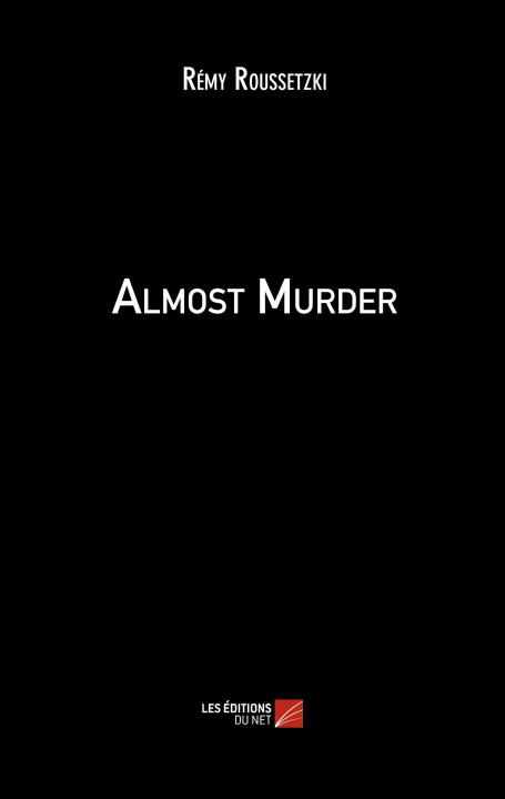Knjiga Almost Murder Roussetzki