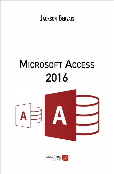 Kniha Microsoft Access 2016 Gervais