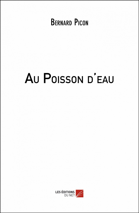 Knjiga Au Poisson d'eau Picon