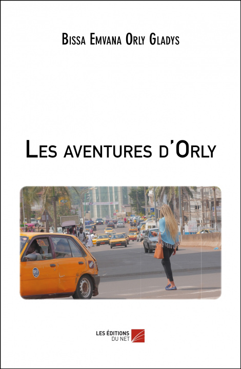 Kniha Les aventures d'Orly Orly Gladys