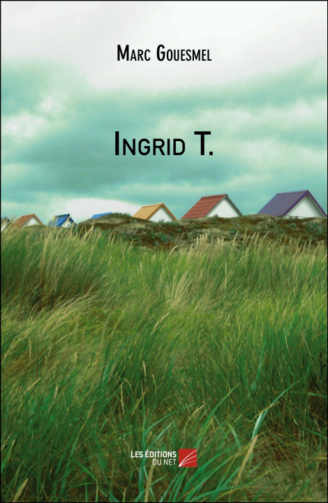 Knjiga Ingrid T. Gouesmel