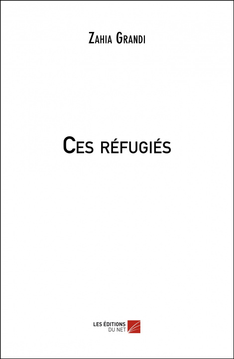 Knjiga Ces réfugiés Grandi