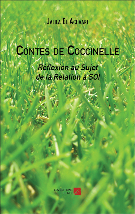 Kniha Contes de Coccinelle - Réflexion au Sujet de la Relation à SOI El Achaari