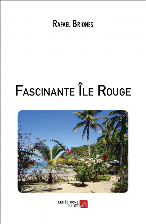 Book Fascinante Île Rouge Briones