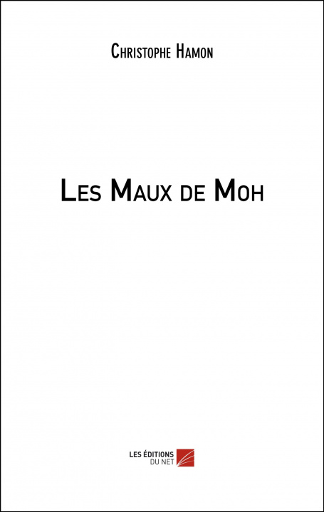 Knjiga Les Maux de Moh Hamon