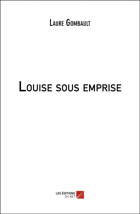 Kniha Louise sous emprise Gombault