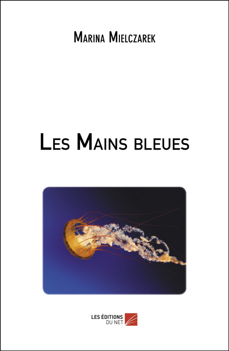 Livro Les Mains bleues Mielczarek