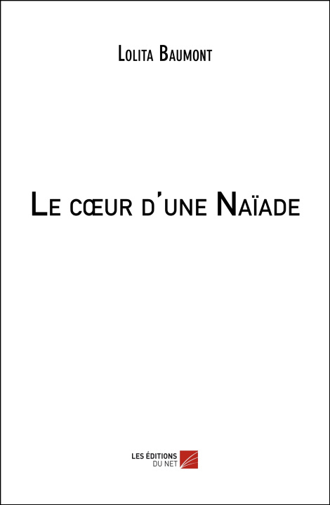 Kniha Le cœur d'une Naïade Baumont