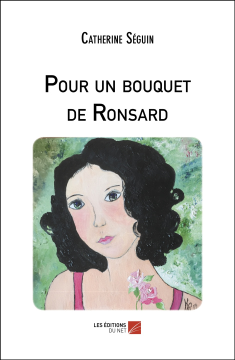 Buch Pour un bouquet de Ronsard Séguin