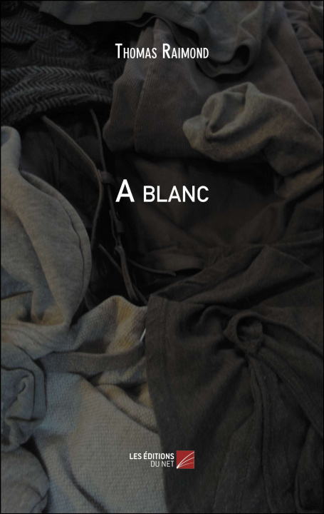 Knjiga A blanc Raimond