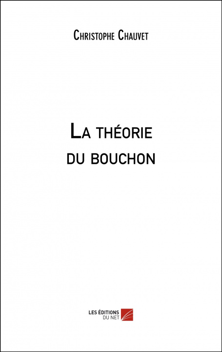 Knjiga La théorie du bouchon Chauvet