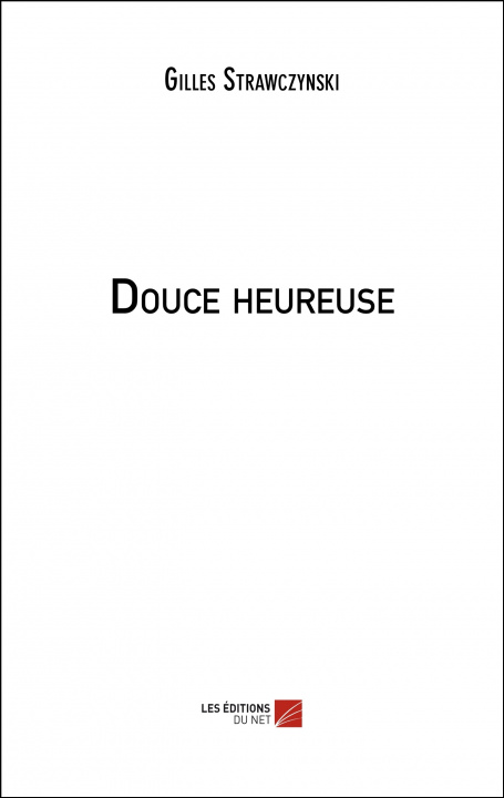 Knjiga Douce heureuse Strawczynski