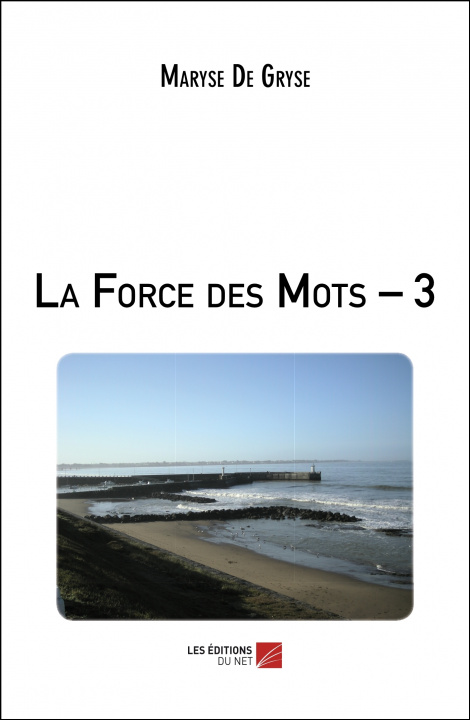 Livro La Force des Mots – 3 De Gryse