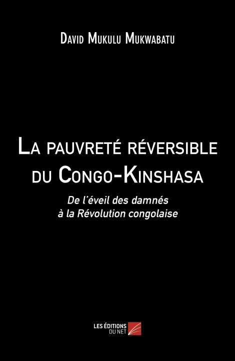 Buch La pauvreté réversible du Congo-Kinshasa Mukulu Mukwabatu