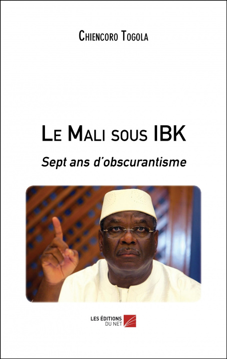Knjiga Le Mali sous IBK Togola