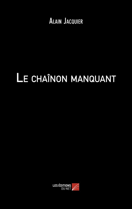 Knjiga Le chaînon manquant Jacquier