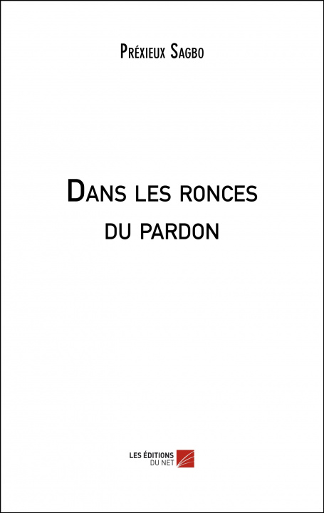 Knjiga Dans les ronces du pardon Sagbo