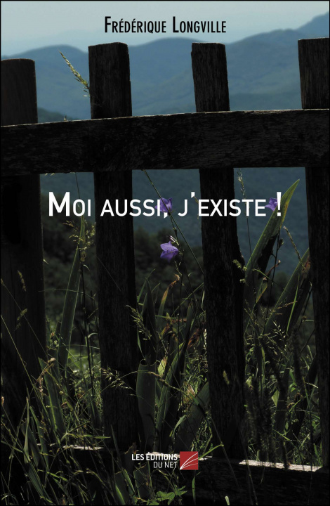 Knjiga Moi aussi, j'existe ! Longville