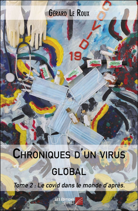 Книга Chroniques d'un virus global Le Roux