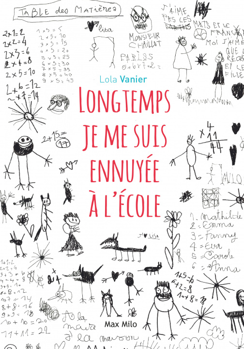 Knjiga Longtemps je me suis ennuyée à l'école VANIER