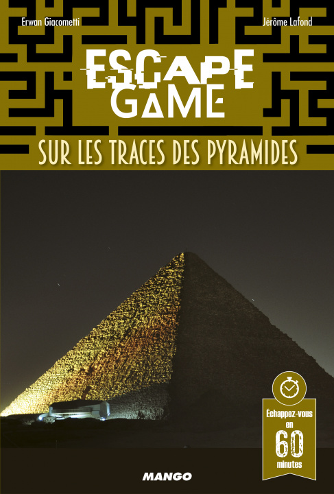 Könyv Escape game : sur les traces des pyramides Erwan Giacometti