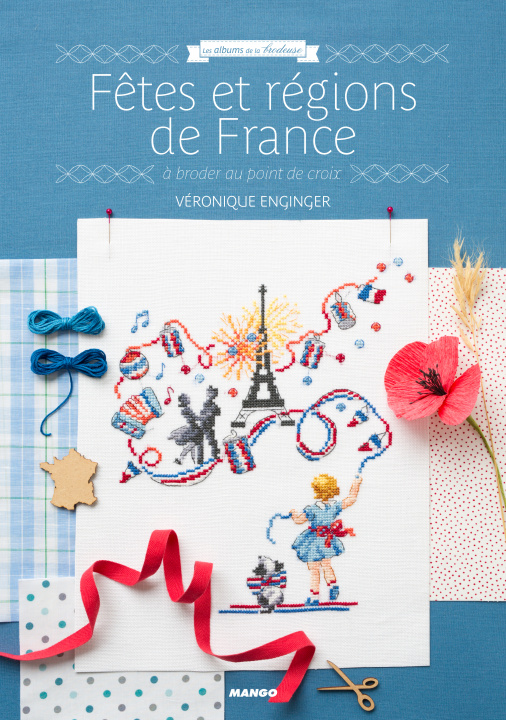 Könyv Fêtes et régions de France Véronique Enginger