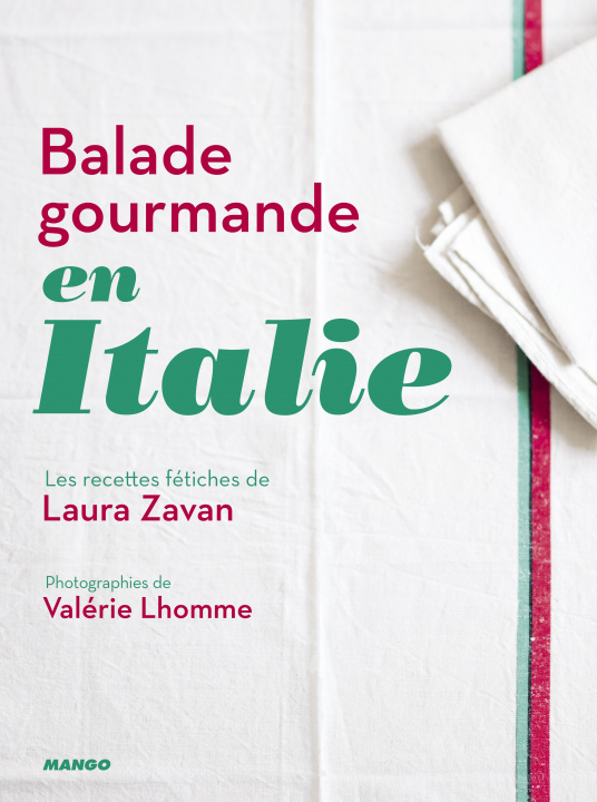 Könyv Balade gourmande en Italie Laura Zavan