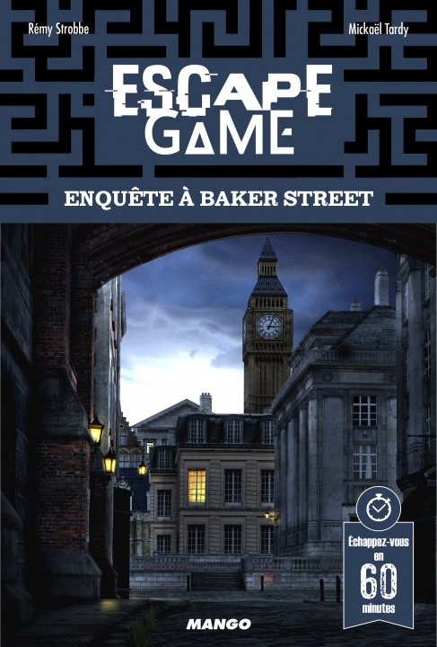 Könyv Escape Game : Enquête à Baker Street Mickaël Tardy