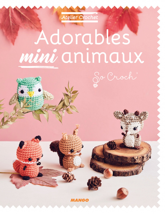 Kniha Adorables mini animaux Marie Clesse