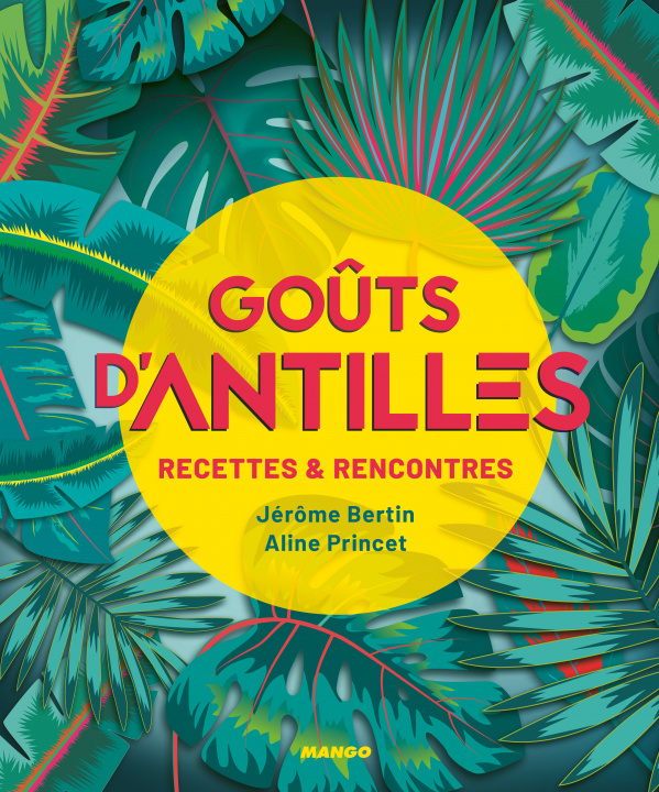 Książka Goûts d'Antilles Jerome Bertin