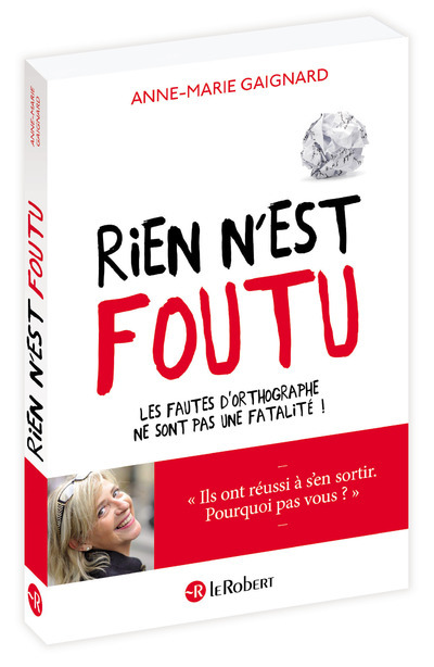 Buch Rien n'est foutu Anne-Marie Gaignard