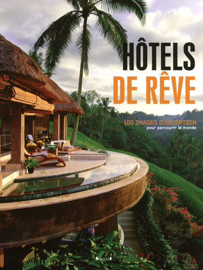 Könyv Hotels de rêve Diane Routex