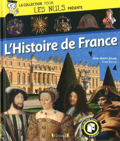 Kniha Pour les nuls présente L'Histoire de France Jean-Joseph Julaud