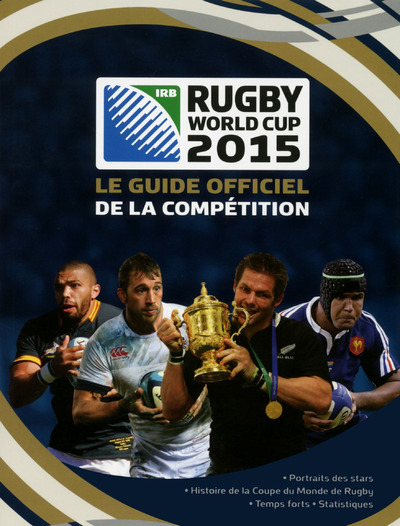 Kniha Le Guide officiel de la compétition - Coupe du Monde de rugby 2015 Andrew Baldock