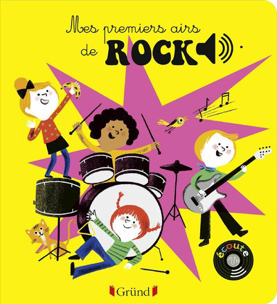 Книга Mes premiers airs de rock - Livre sonore avec 6 puces - Dès 1 an Aurélie Guillerey