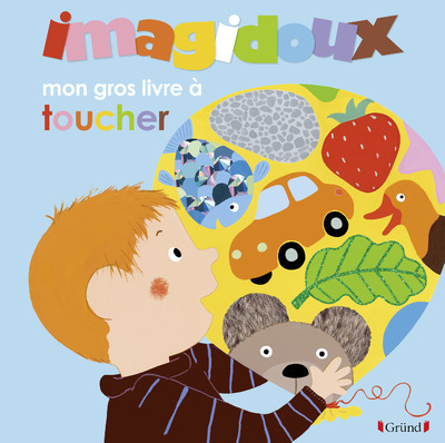 Kniha Imagidoux - Mon gros livre à toucher Fani Marceau