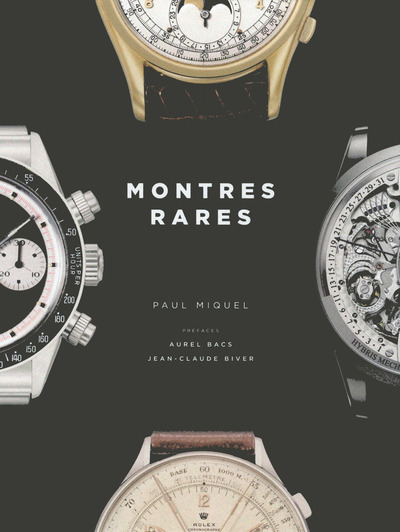 Kniha Montres rares Paul Miquel