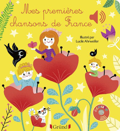 Kniha Mes premières chansons de France - Livre sonore avec 6 puces - Dès 1 an 