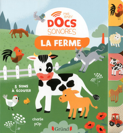 Kniha La ferme - Mes Baby docs sonores Charlie Pop