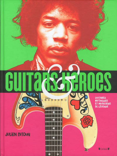 Boek Guitars & Heroes Julien Bitoun