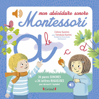 Knjiga Mon abécédaire sonore Montessori Céline Santini