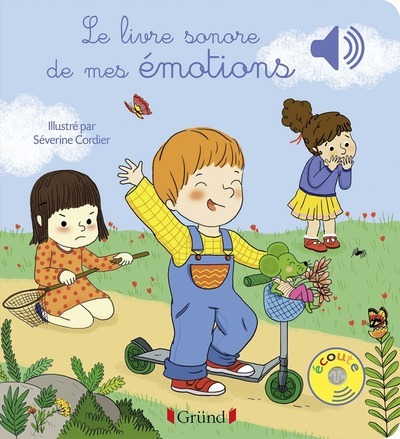 Kniha Le livre sonore de mes émotions - Livre sonore avec 6 puces - Dès 1 an Stéphanie Couturier