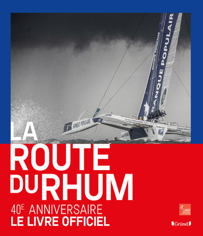 Könyv La Route du Rhum : 40 ans d'aventures humaines 