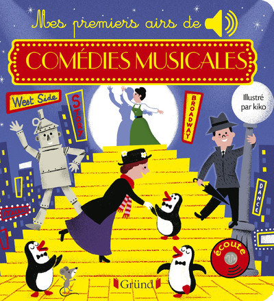 Book Mes premiers airs de comédies musicales - Livre sonore avec 6 puces avec les extraits originaux - D 