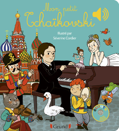 Carte Mon petit Tchaïkovski - Livre sonore avec 6 puces - Dès 1 an Émilie Collet