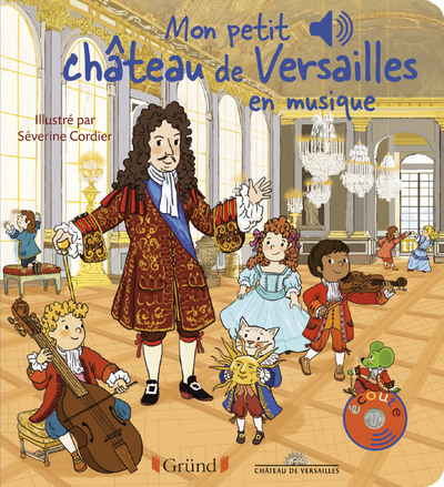 Kniha Mon petit Château de Versailles en musique Émilie Collet